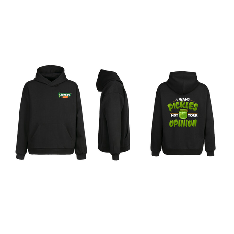 "I Want Pickles Not Your Opinion" Hoodie